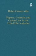 Papacy, Councils and Canon Law in the 11th-12th Centuries