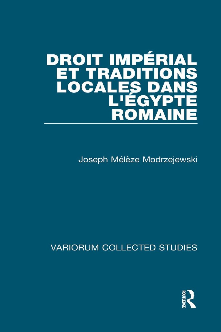 Joseph Mélèze-Modrzejewski - Droit impérial et traditions locales dans l'Égypte romaine, Inbunden. Tillgänglighet: Tillfälligt slut