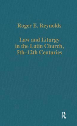Roger E. Reynolds - Law and Liturgy in the Latin Church, 5th-12th Centuries, Inbunden