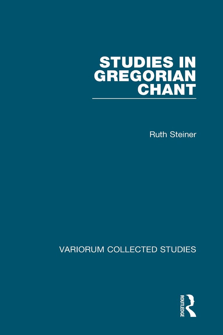 Ruth Steiner - Studies in Gregorian Chant, Inbunden