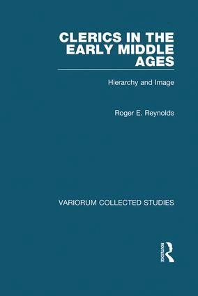 Roger E. Reynolds - Clerics in the Early Middle Ages, Inbunden
