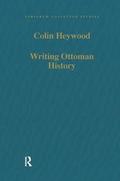 Writing Ottoman History