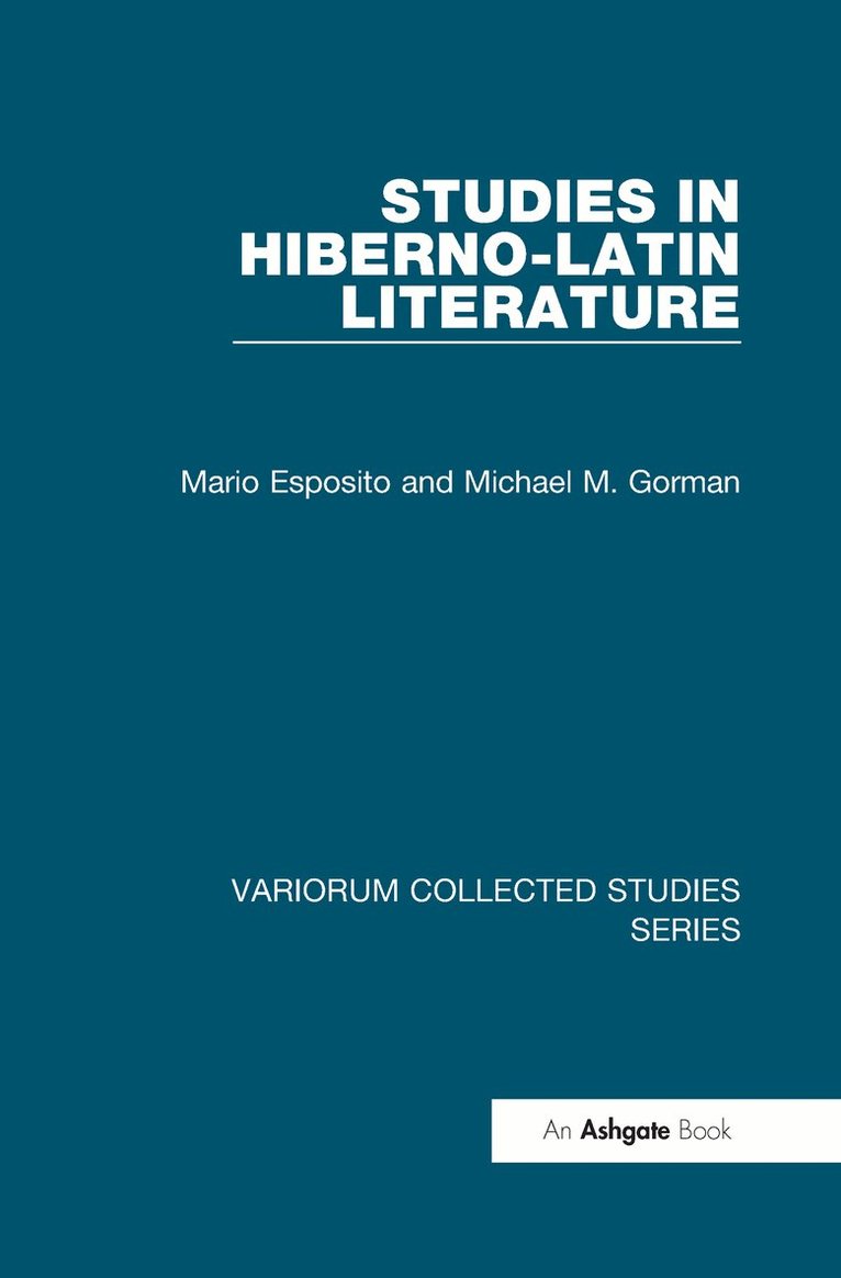 Mario Esposito, Michael M. Gorman - Studies in Hiberno-Latin Literature, Inbunden. Tillgänglighet: Tillfälligt slut