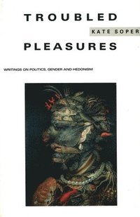 Troubled Pleasures