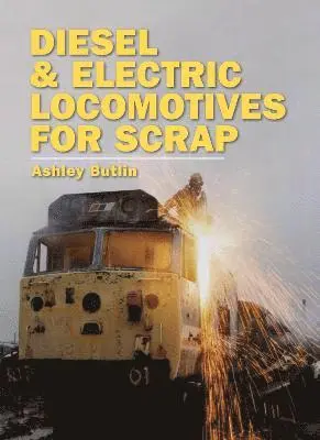 Diesel and Electric Locomotives for Scrap
