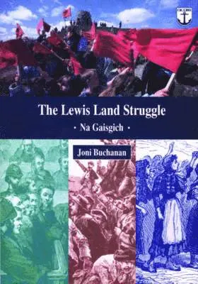 Joni Buchanan - Lewis Land Struggle, Häftad. Tillgänglighet: Lägg i varukorg