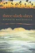 Three Dark Days