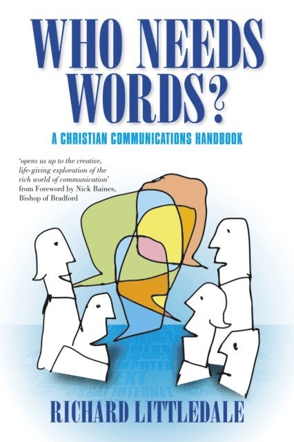 Richard Littledale - Who Needs Words?, E-bok