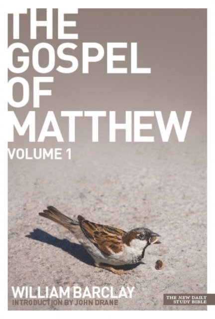 William Barclay - Gospel of Matthew - volume 1, E-bok