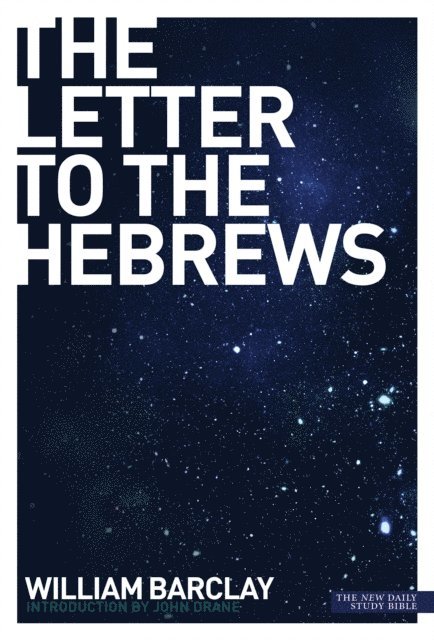 William Barclay - Letter to the Hebrews, E-bok