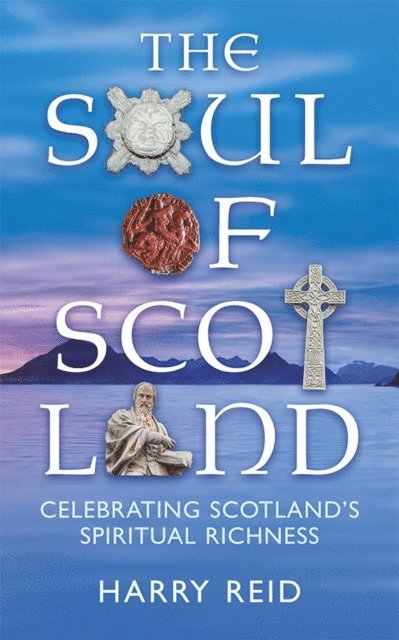 Harry Reid - Soul of Scotland, E-bok