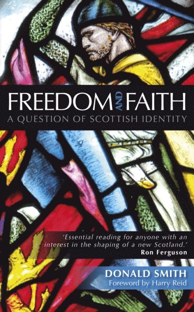 Donald Smith - Freedom and Faith, E-bok