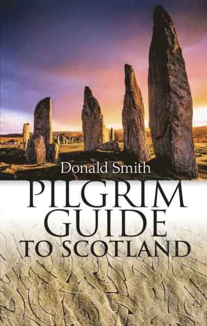 Donald Smith - Pilgrim Guide to Scotland, E-bok