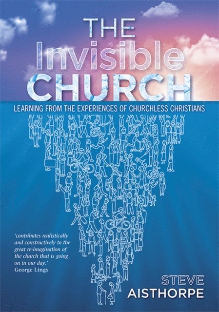 Steve Aisthorpe - Invisible Church, E-bok