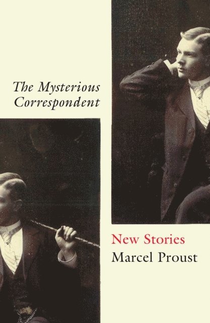 Marcel Proust - Mysterious Correspondent, E-bok