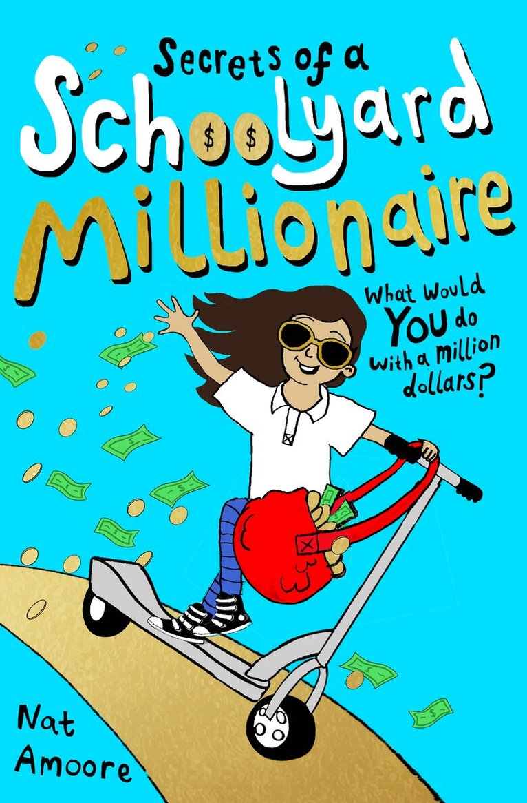 Nat Amoore - Secrets of a Schoolyard Millionaire, Häftad