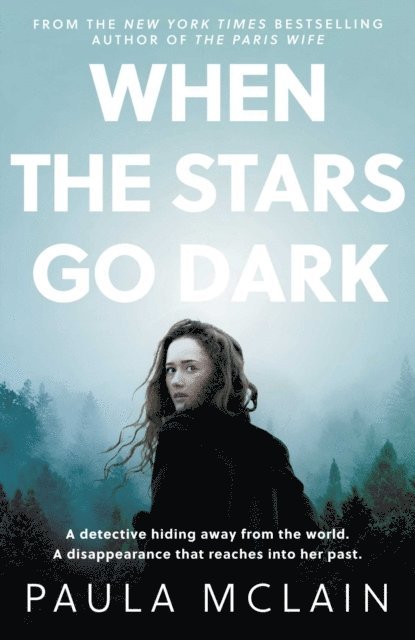 Paula McLain - When the Stars Go Dark, E-bok