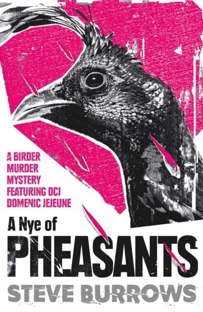 Steve Burrows - Nye of Pheasants, E-bok
