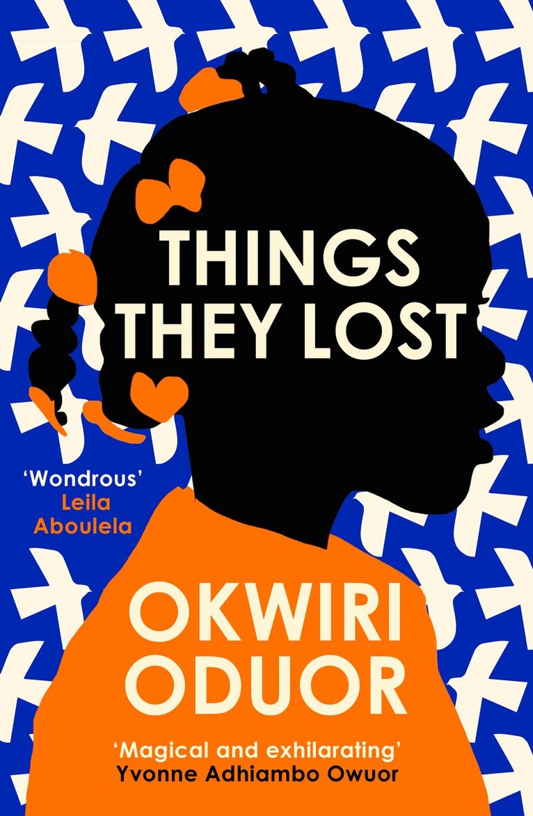 Okwiri Oduor - Things They Lost, Inbunden