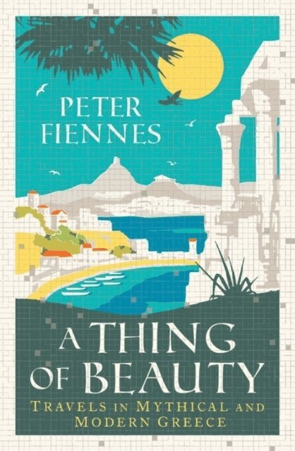 Peter Fiennes - Thing of Beauty, Häftad