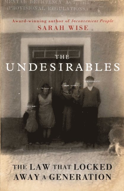 Sarah Wise - Undesirables, E-bok