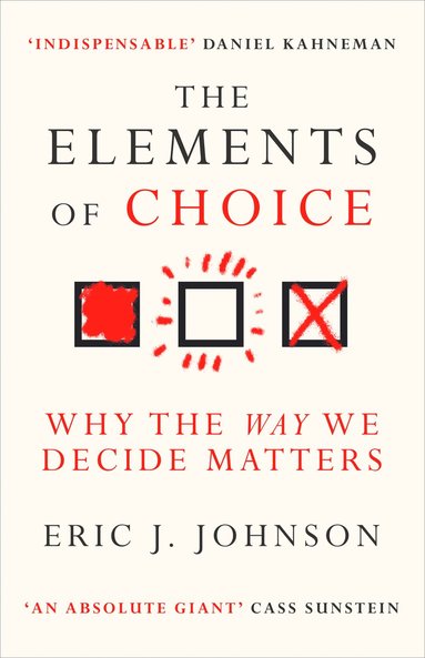 Elements of Choice av Eric J Johnson