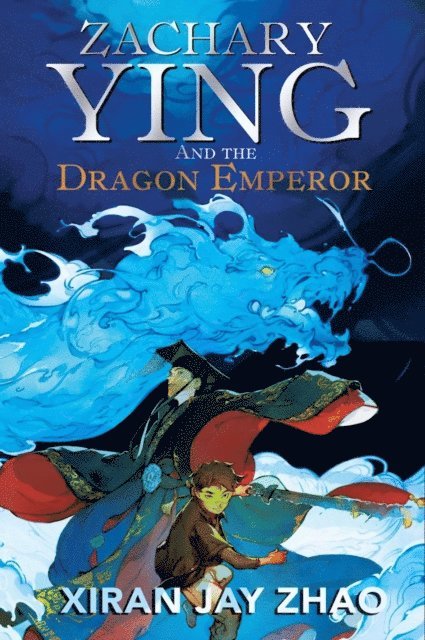 Xiran Jay Zhao - Zachary Ying and the Dragon Emperor, E-bok