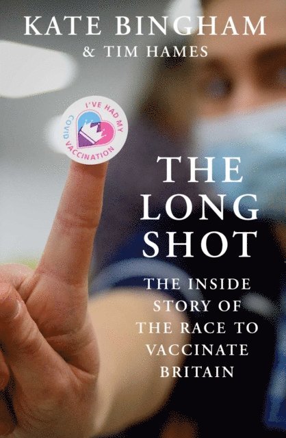 Tim Hames, Kate Bingham - Long Shot, E-bok