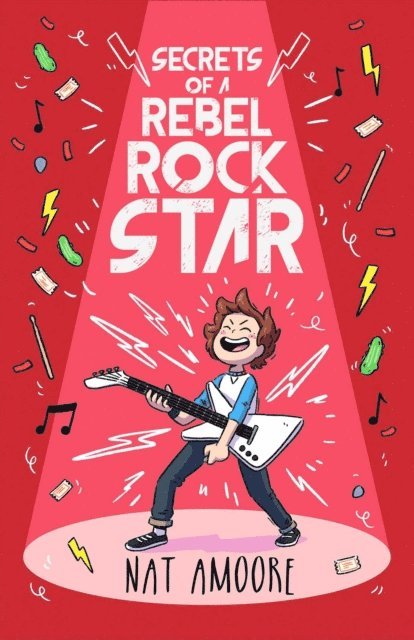 Nat Amoore - Secrets of a Rebel Rock Star, E-bok