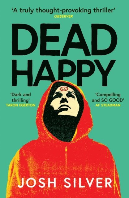 Josh Silver - Dead Happy, E-bok
