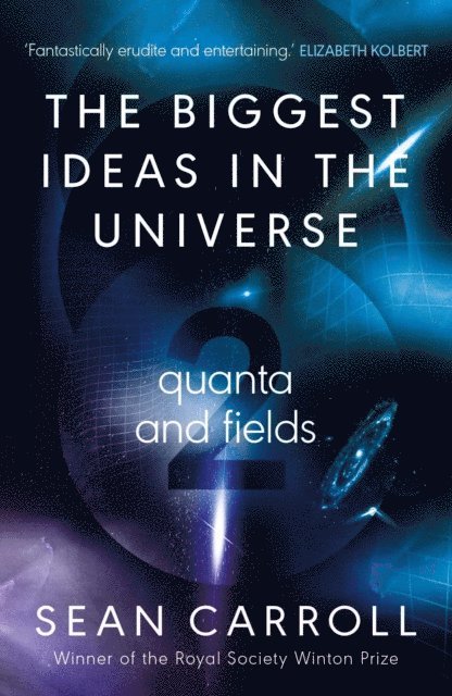 Sean Carroll - Biggest Ideas in the Universe 2, E-bok