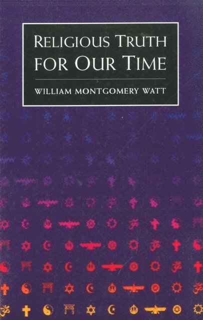 W. Montgomery Watt - Religious Truth for Our Time, E-bok