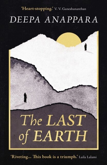 Deepa Anappara - Last of Earth, E-bok
