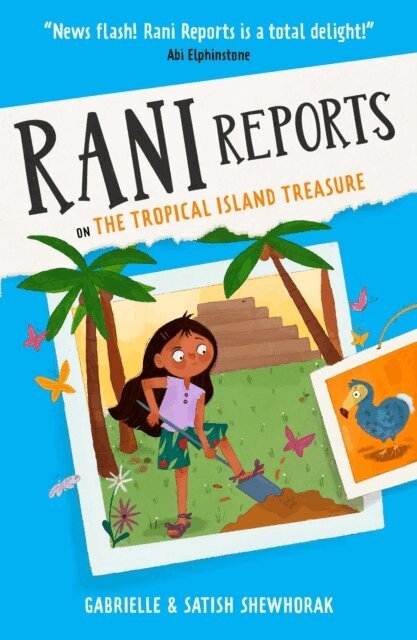 Satish Shewhorak, Gabrielle Shewhorak - Rani Reports on the Tropical Island Treasure, E-bok