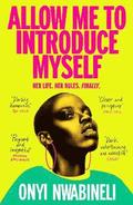 Allow Me to Introduce Myself
