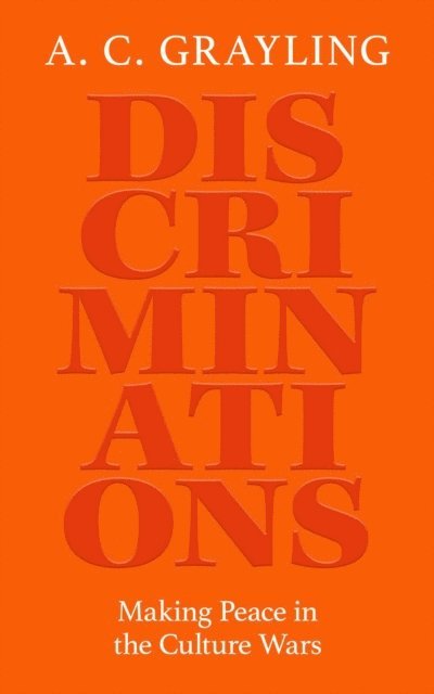 A. C. Grayling - Discriminations, E-bok