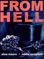 From Hell av Alan Moore, Eddie Campbell