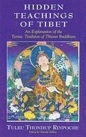 Tulku Thondup Rinpoche, Harold Talbott - Hidden Teachings of Tibet, Häftad