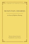 Mountain Dharma: An Ocean of Definitive Meaning