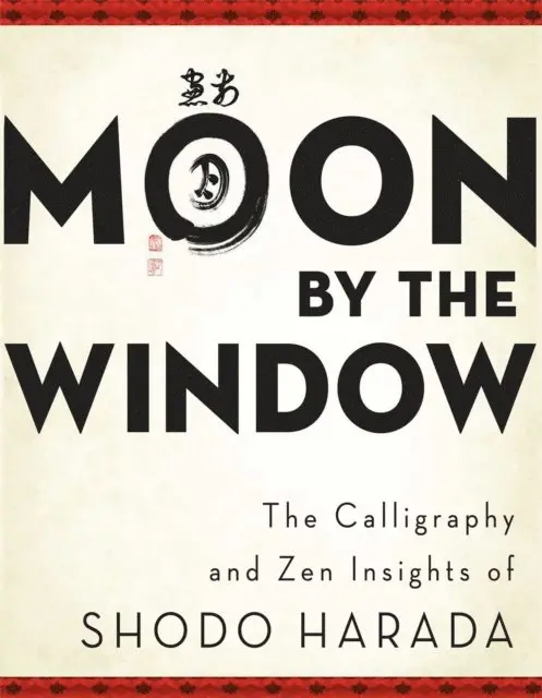 Shodo Harada, Jane Shotaku Lago, Tim Jundo Williams - Moon by the Window, E-bok. Tillgänglighet: Lägg i varukorg
