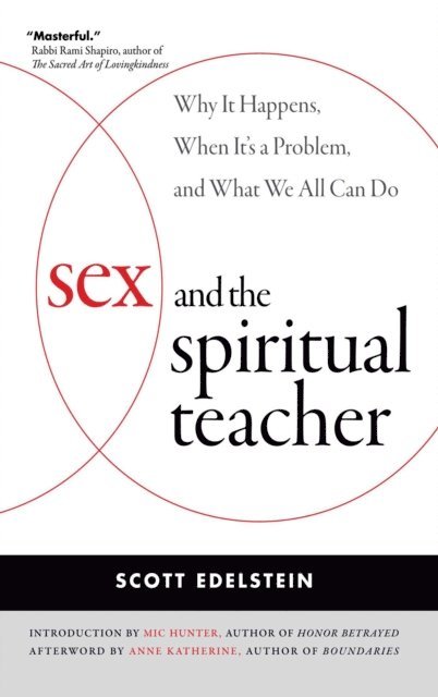 Scott Edelstein - Sex and the Spiritual Teacher, E-bok