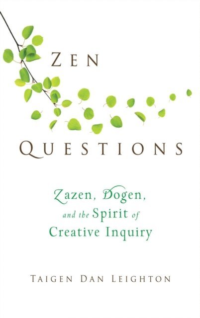Taigen Dan Leighton - Zen Questions, E-bok