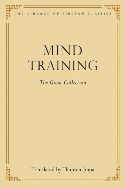 Thupten Jinpa - Mind Training, E-bok