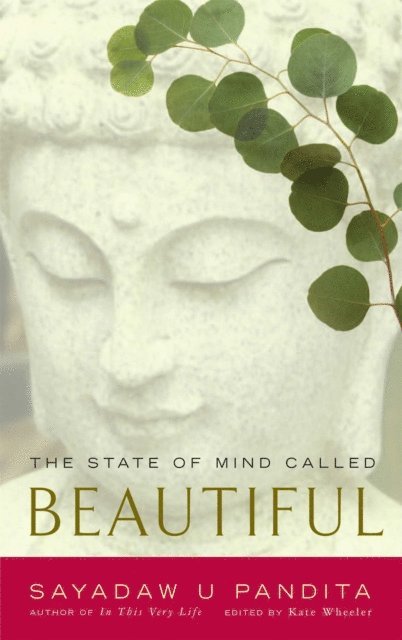U Pandita, Kate Wheeler - State of Mind Called Beautiful, E-bok