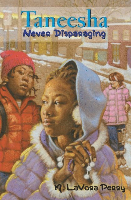 M. LaVora Perry - Taneesha Never Disparaging, E-bok