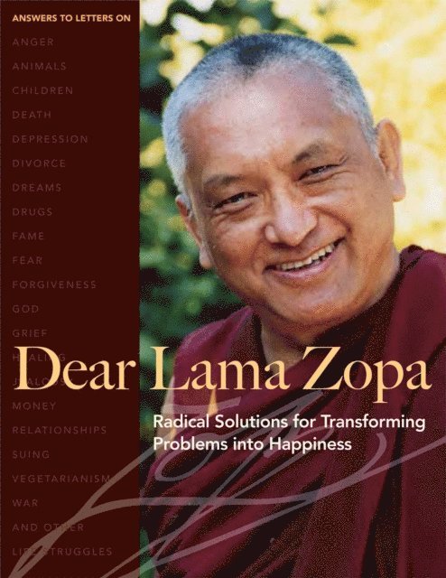 Thubten Zopa, Michelle Bernard, Diana Finnegan, Robina Courtin - Dear Lama Zopa, E-bok