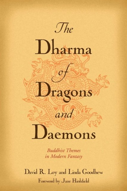 Linda Goodhew, David R. Loy - Dharma of Dragons and Daemons, E-bok