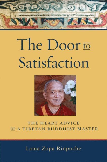 Thubten Zopa - Door to Satisfaction, E-bok