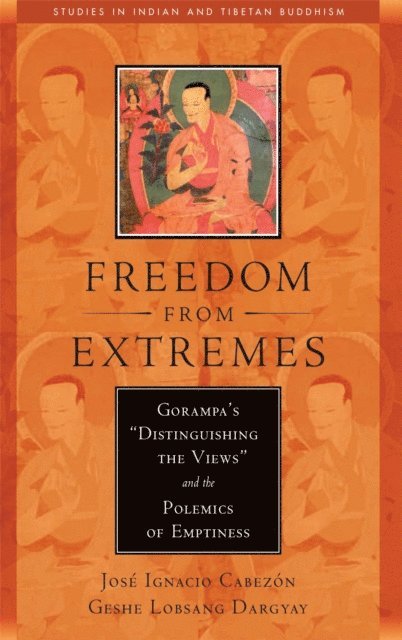 Lobsang Dargyay, Jose Ignacio Cabezon - Freedom from Extremes, E-bok