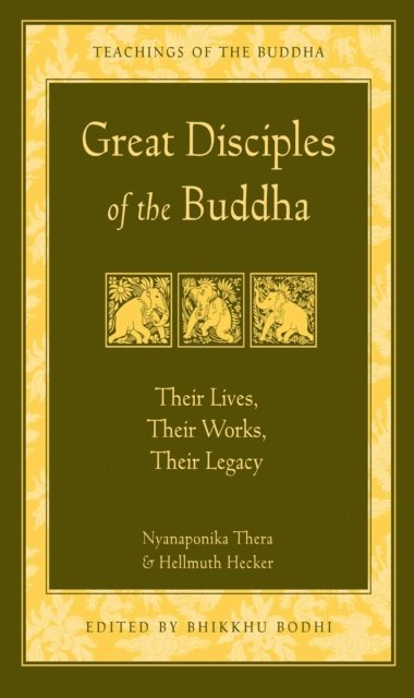 Hellmuth Hecker, Nyanaponika, Bodhi - Great Disciples of the Buddha, E-bok
